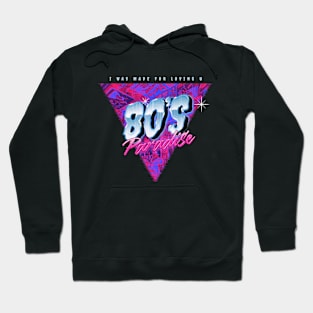 80s paradise Hoodie